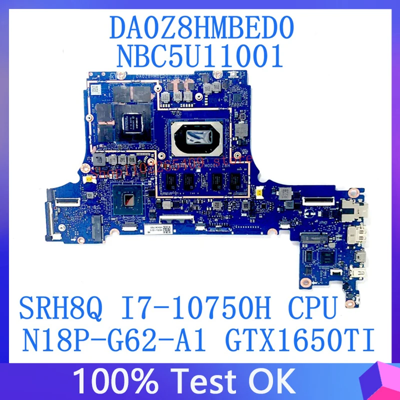 DA0Z8HMBED0 For Acer Laptop Motherboard With SRH8Q I7-10750H CPU N18P-G62-A1 GTX1650TI NBC5U11001 100% Fully Tested Working Well