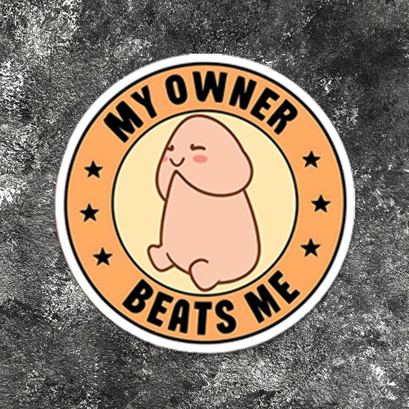 

Забавные водонепроницаемые наклейки для автомобиля «Мой właściciel Beats Me», юмористические, «сделай сам», кузов, багажник, бампер, заднее окно, виниловые наклейки для мотоцикла