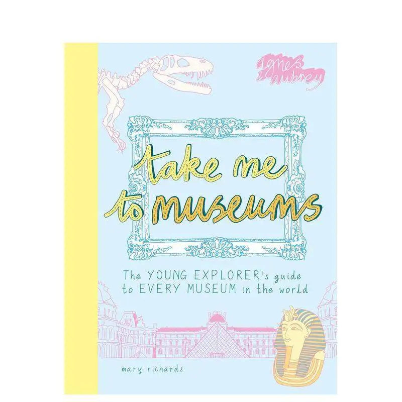 Take Me To Museums English version: Children's Fun Picture Book