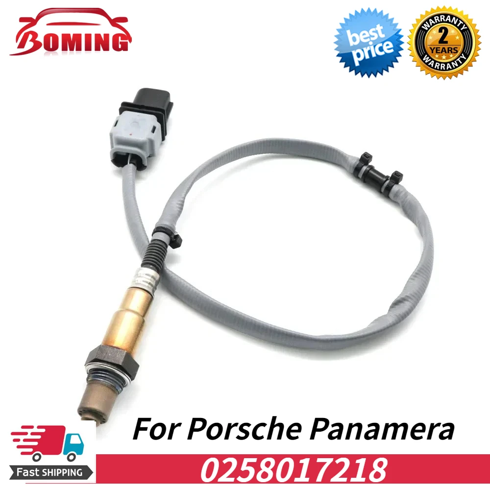 

Oxygen O2 Sensor New Car Air Fuel Ratio Lambda 0258017218 For Porsche Panamera 3.6L 4.8L 3.0L 2010-2016 97060612301