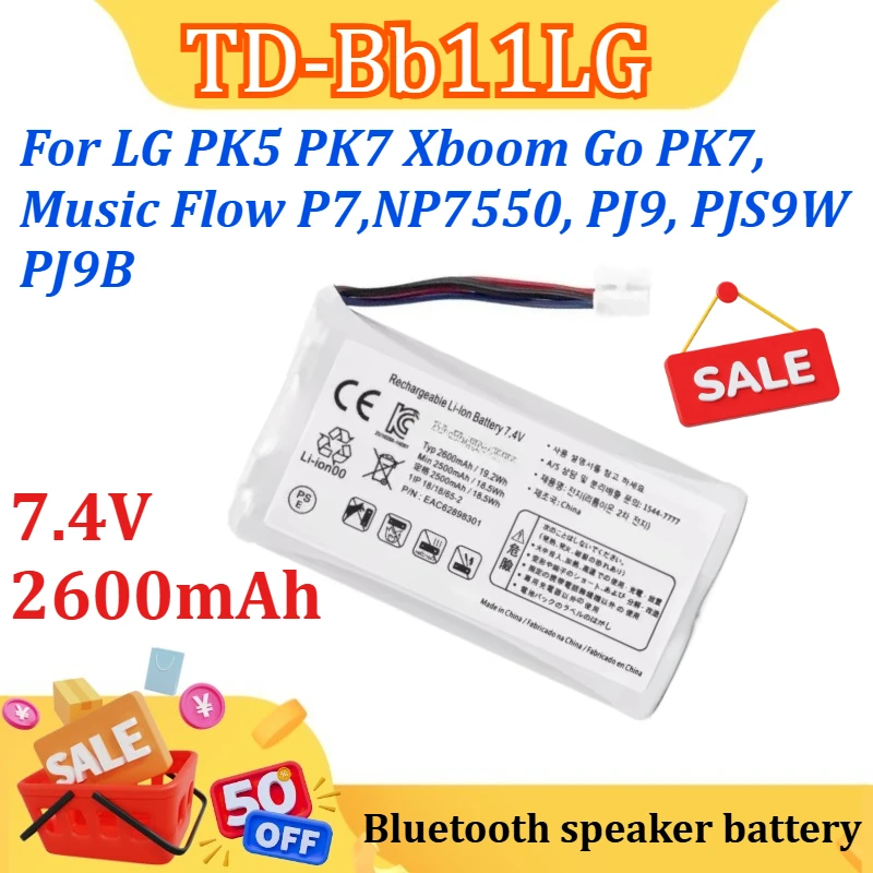 

7.4V 2600mAh TD-Bb11LG Replacement Battery For LG PK5 PK7 Xboom Go PK7, Music Flow P7,NP7550, PJ9, PJS9W PJ9B Bluetooth Speaker