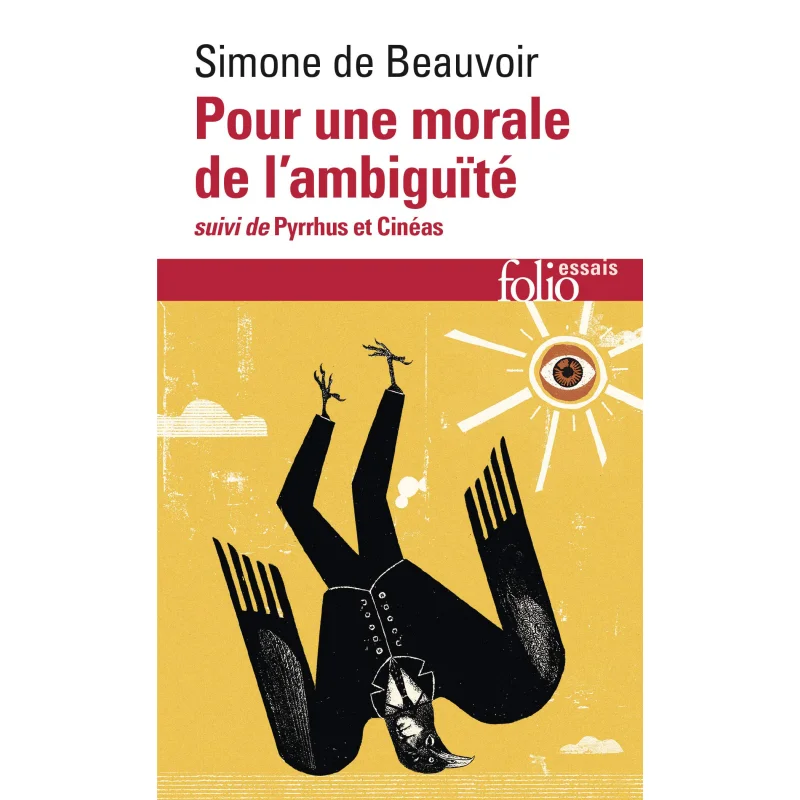 For A Moral Of Ambiguity Pyrrhus And Cineas Simone De Beauvoir Gallimard 9782070426935 Book