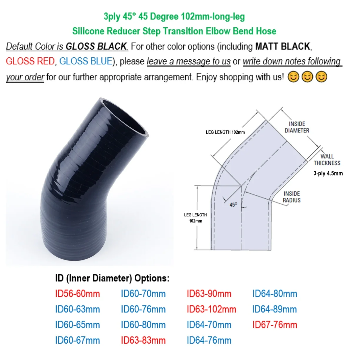 

Gloss Black 45° 45 Degree 3ply 102mm-long-leg Silicone Reducer Step Transition Elbow Hose ID 56 60 63 64 65 67 70 76 80 83 89 90