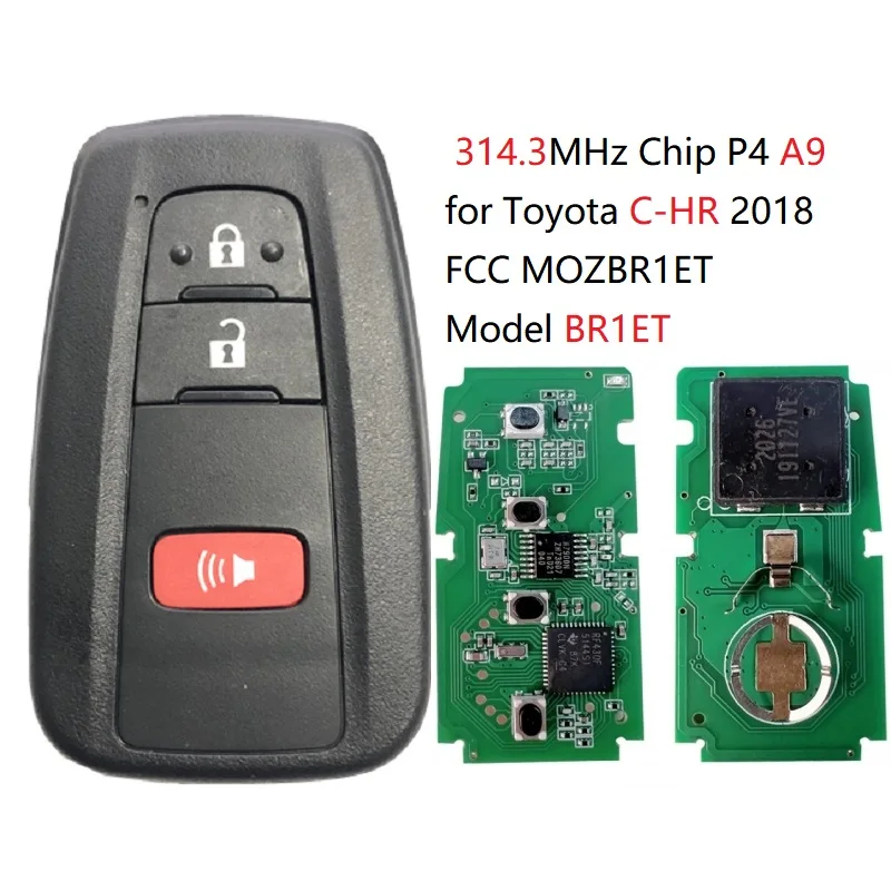 CN007181 Model BR1ET3 Buttons Smart Remote Car Key Fob 314.3MHz 8A Chip P4 A9  for Toyota C-HR 2018 2019 FCC MOZBR1ET