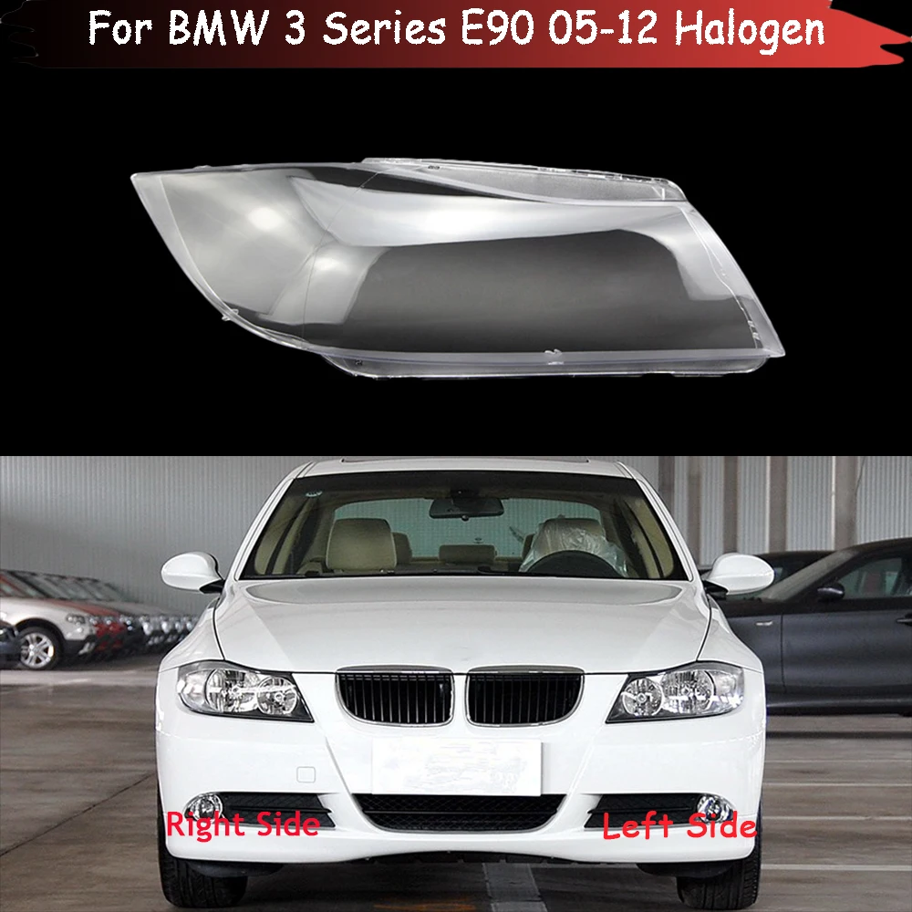 Car Styling Headlight Clear Cover Headlamp Lens Clear Lamp Cover Shell For BMW 3 Series E90 318I 320I325I 330I 2005-2012 Halogen