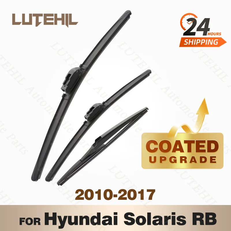 

LUTEHIL's Silicone Front & Rear Wiper Set For Hyundai Solaris RB Hatchback 2010 - 2017 coated windshield wiper blade 26"+16"+11"