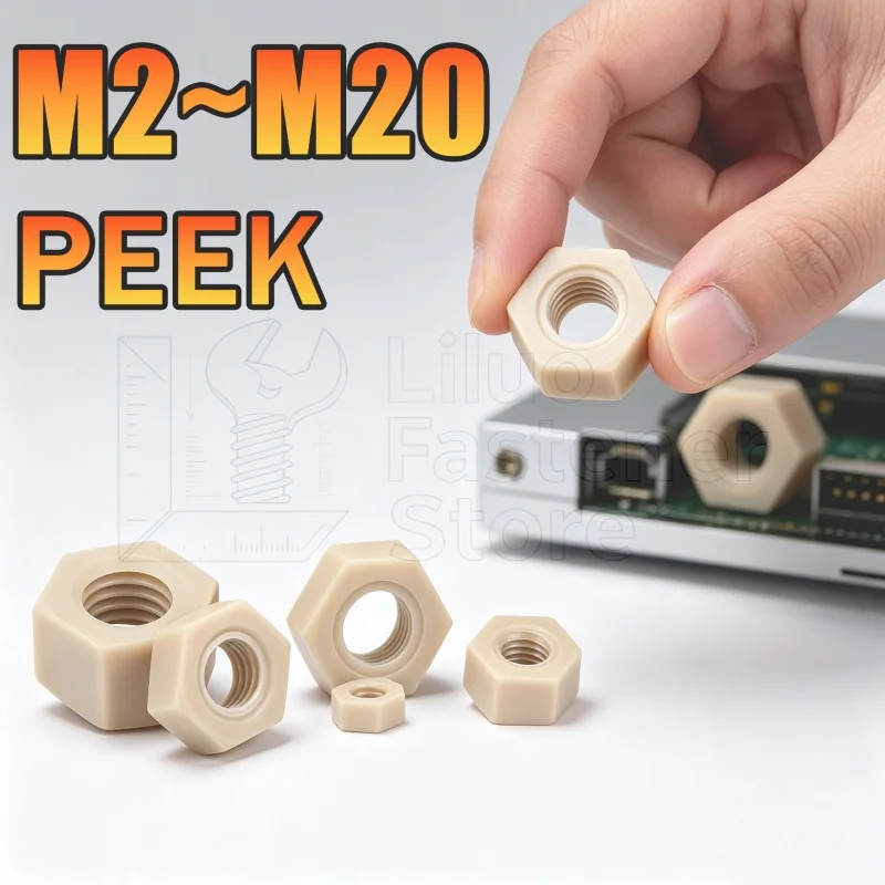 DIN934 M2 M2.5 M3 M4 M5 M6 M8 M10 M12 M14 M16 M18 M20 PEEK High-strength High-temperature Resistant Insulation Hex Hexagon Nut