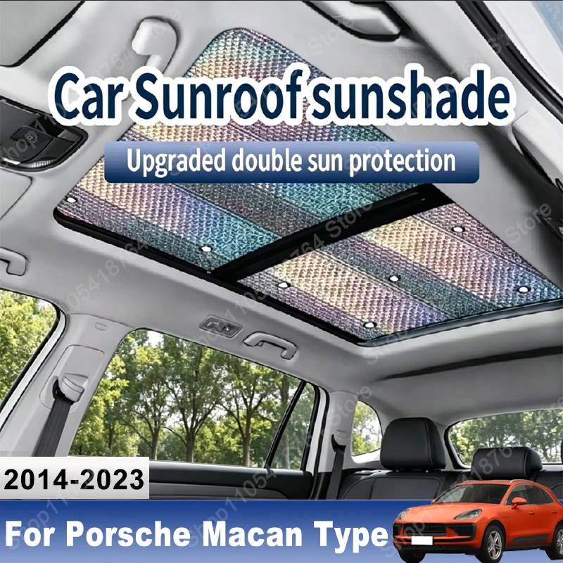

For Porsche Macan Type 95B 2014~2023 2020 Car Sun Shades Cover Auto Sunroof Sunshade Protector Anti-UV Heat Isolate Accessories