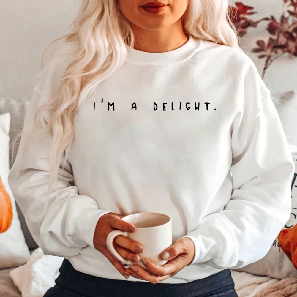 I'm A Delight سويت شيرت نسائي بقلنسوة جرافيك بلوفر مضحك عصري للنساء بأكمام طويلة بلوزات هدية لعيد ميلادها