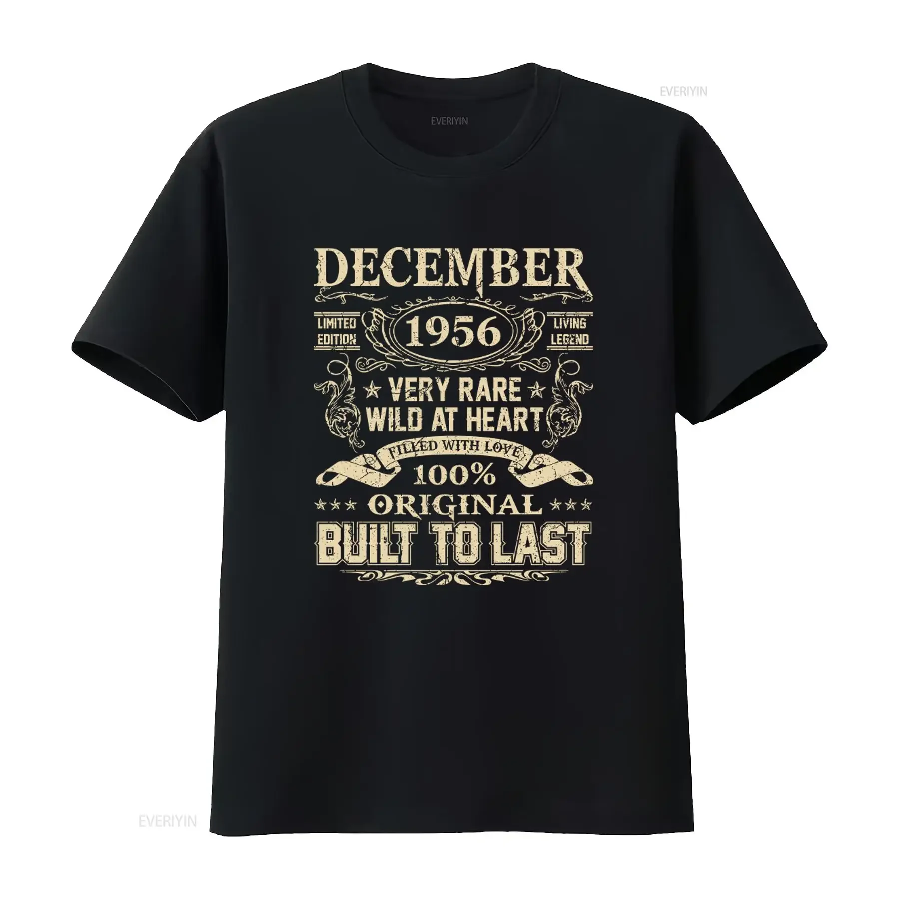 December 1956 Very Rare Wild At Heart Filled With Love 100 Original Built To Last T Shirt vintage Washed Unisex Breathable
