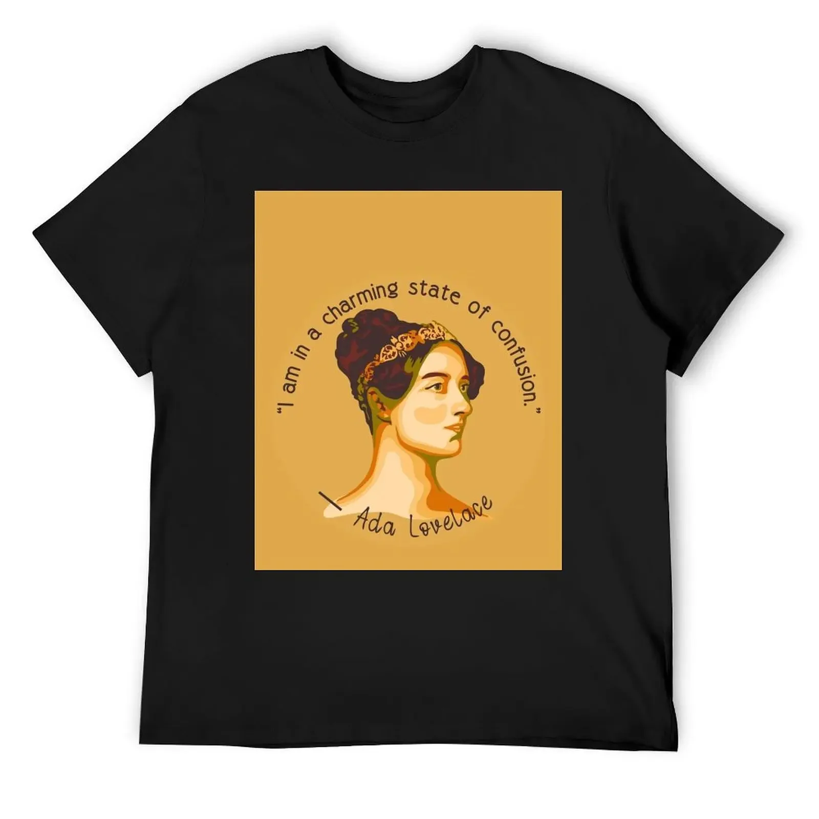 Ada Lovelace Portrait and Quote T-Shirt man t shirt oversized t shirt sports fans Aesthetic clothing mens champion t shirts