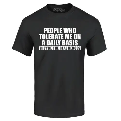 People Who Tolerate Me On A Daily Basis T-shirt Popular Shirts