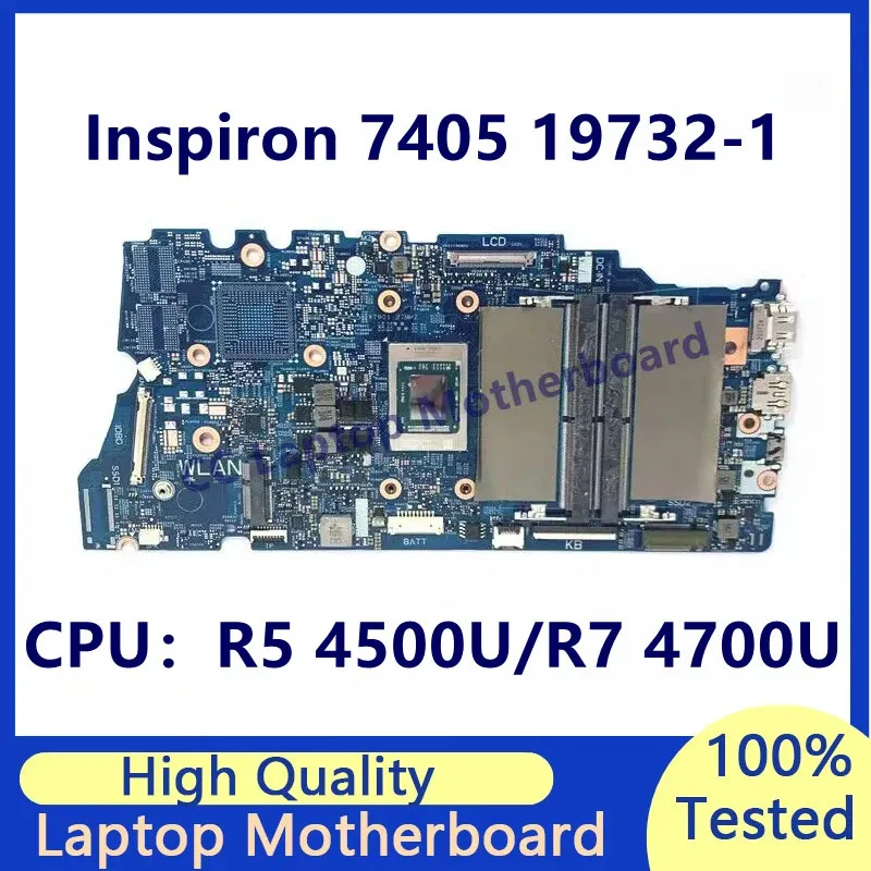 

19732-1 Mainboard For Dell Inspiron 7405 Laptop Motherboard With R5 4500U/R7 4700U CPU 100% Fully Tested Working Well