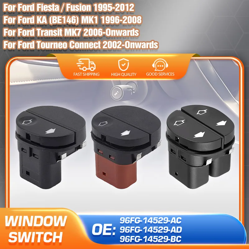 Window Control Switch Button 96FG14529AC For Ford Fiesta Fusion Transit KA Puma StreetKa Tourneo Connect 96FG14529AD 96FG14529BC