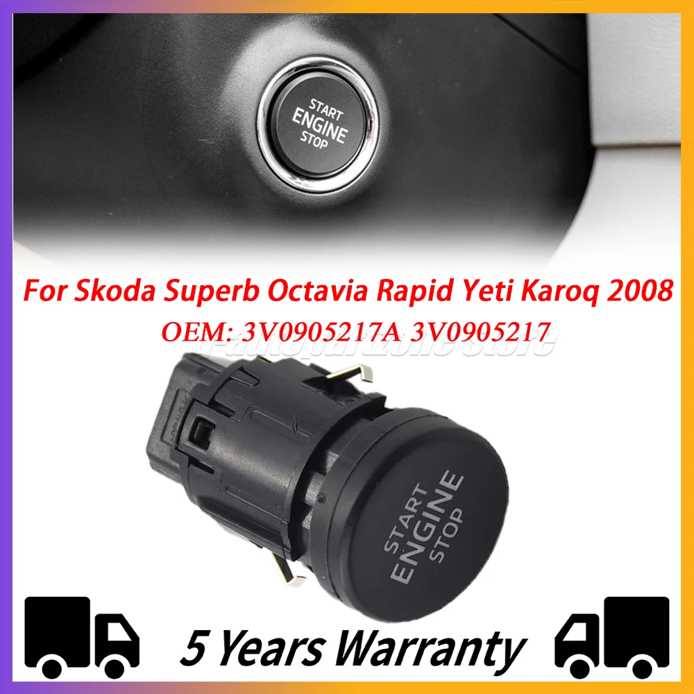 Fit For Skoda Superb Octavia Rapid Yeti Karoq 2008- Automobile Accessories Engine Start Stop Switch Button 3V0905217A 3V0905217