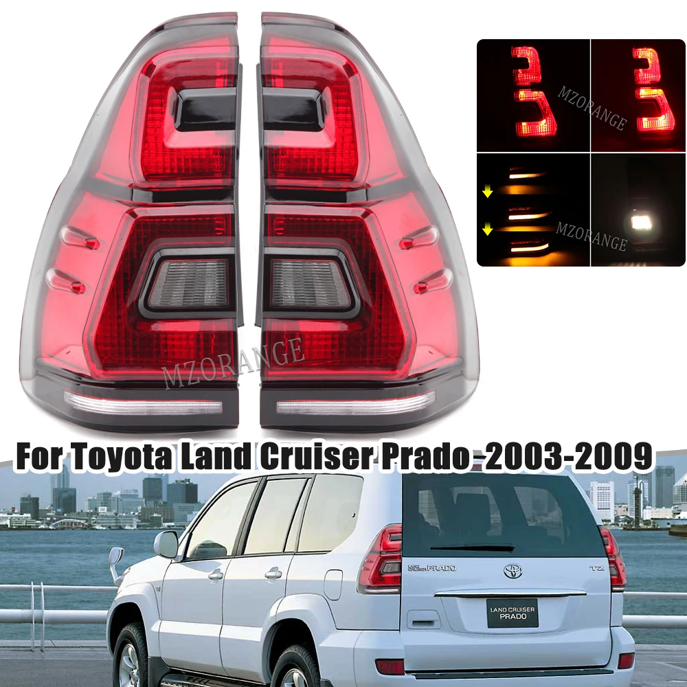 LED Taillights for Toyota Land Cruiser Prado RZJ120 GRJ120 KZJ120 KDJ120 2003-2009 Rear Lamp Driving Turn Signal Accessories