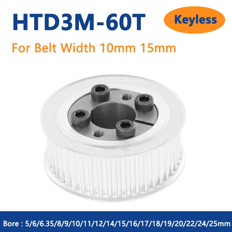 

1pc 60 Teeth HTD3M Expansion Sleeve Timing Pulley Aluminum Keyless Bushing Synchronous Wheel for Belt Width 10/15mm Bore 5-25mm