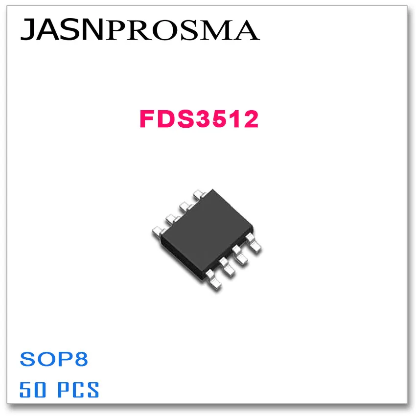 

JASNPROSMA FDS3512 SOP8 50PCS 80V 4A N-Channel 3512 High quality FDS