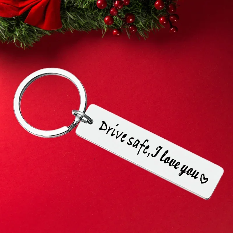 Hot Father's Day Gifts Drive Safe Keychain Pendant  Boyfriend  Husband Dad I Love You Gifts Key Chain Keyring