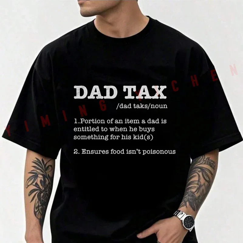 

Cotton T Shirt Casual Funny Dad Tax Sarcastic Fathers Day Novelty Motorcycle T-shirt Summer Short Sleeve Men Tops Tee