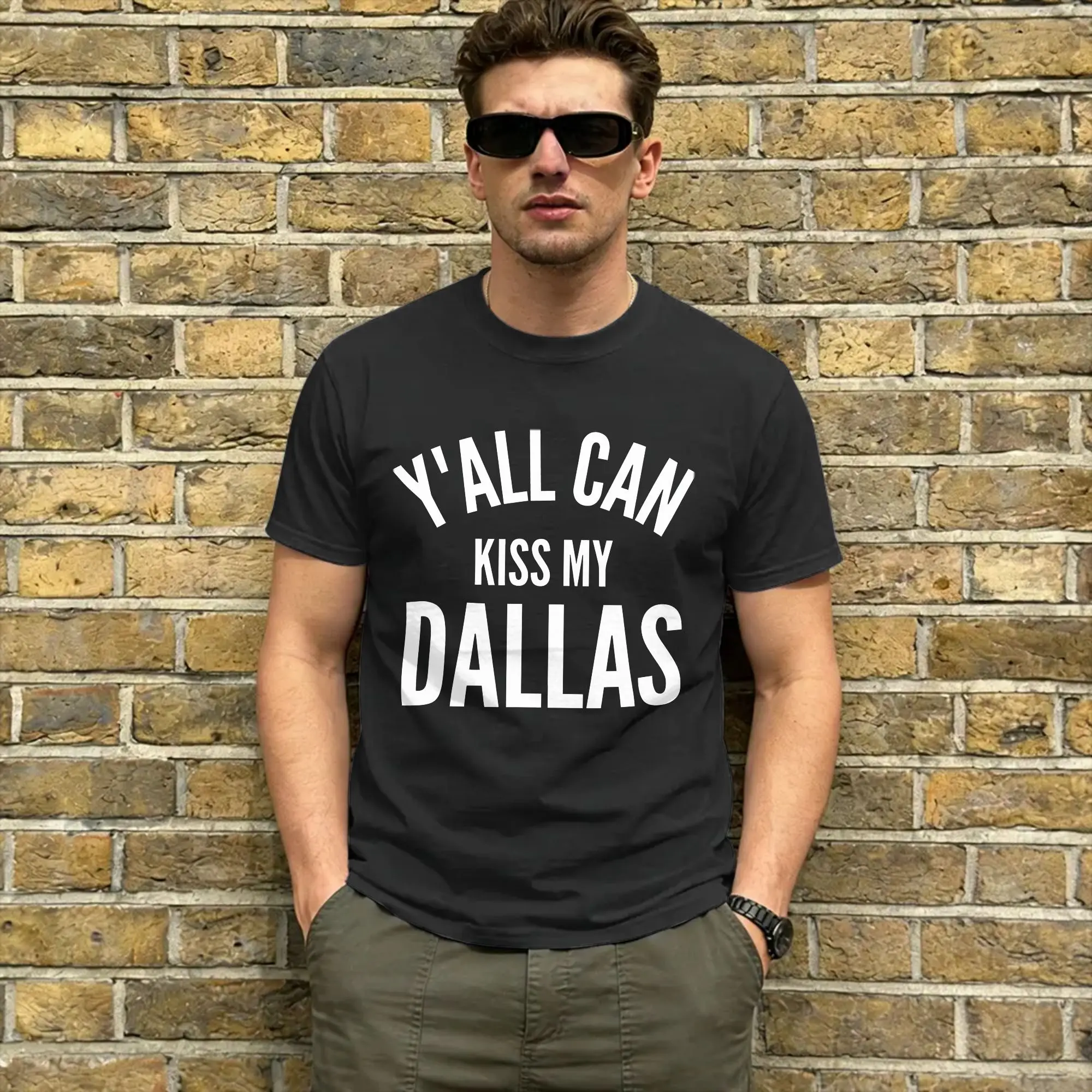 Y'All Can Kiss My Dallas  T-Shirt Beach  Cotton T Shirts For Male Harajuku Print Tshirt Short Sleeve Vintage Clothing