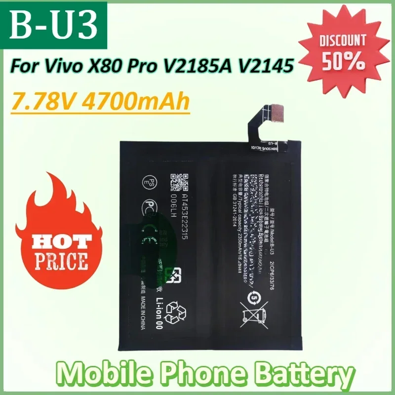 

B-U3 7.78V 4700mAh Mobile Phone Replacement Battery for Vivo X80 Pro V2185A V2145 Capacity Phone Batteries