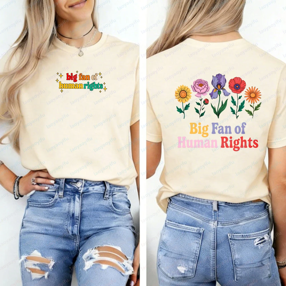 Big Fan of Human Rights Floral Sweatshirt Social Justice Shirt Support Immigrant Tshirt Equality Pro Democracy Tee Gothic Tops