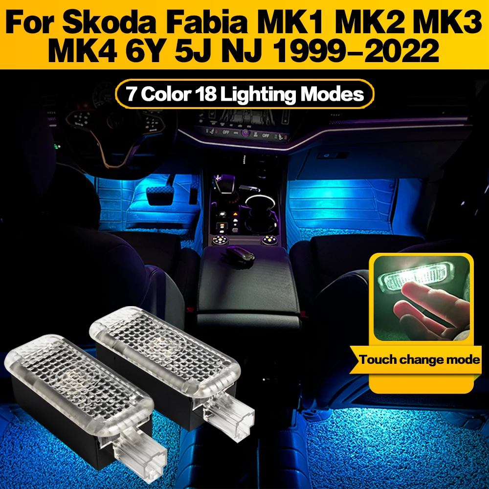 

LED Atmosphere Lamp Car Footwell Light Interior Decoration For Skoda Fabia MK1 MK2 MK3 MK4 6Y 5J NJ 1999-2022