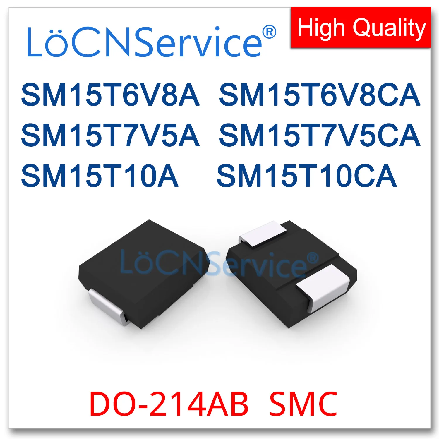 LoCNService 200PCS 850PCS DO-214AB SMC SM15T6V8A SM15T6V8CA SM15T7V5A SM15T7V5CA SM15T10A SM15T10CA TV di alta qualità SM15T
