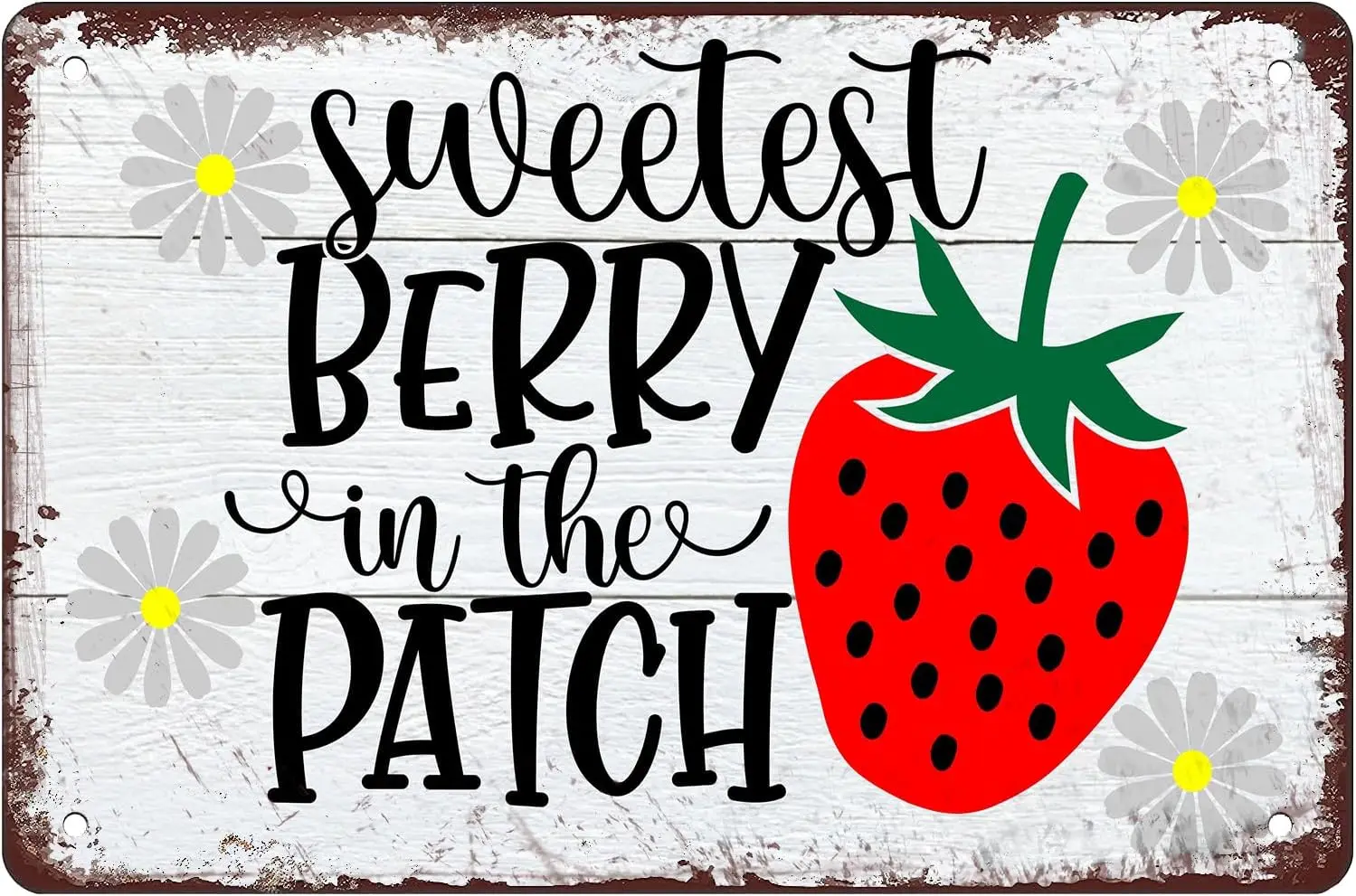 Sweetest Berry In The Patch Strawberry Metal Tin Sign Vintage Room Decor Metal Signs For Home Bar Coffee Kitchen Restaurants Far