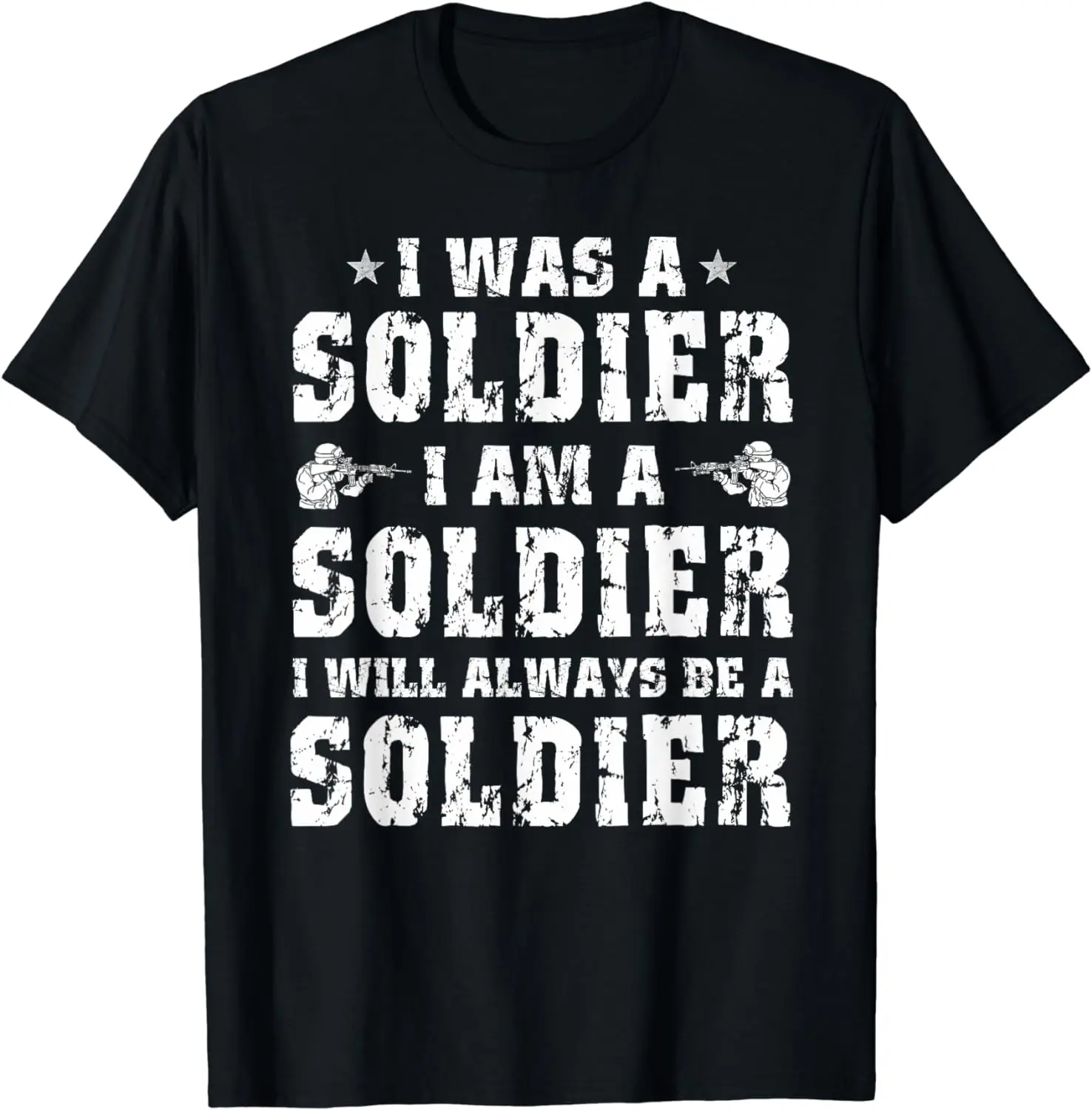 

I Will Always Be A Soldier Vintage Men Gift Veteran T-Shirt