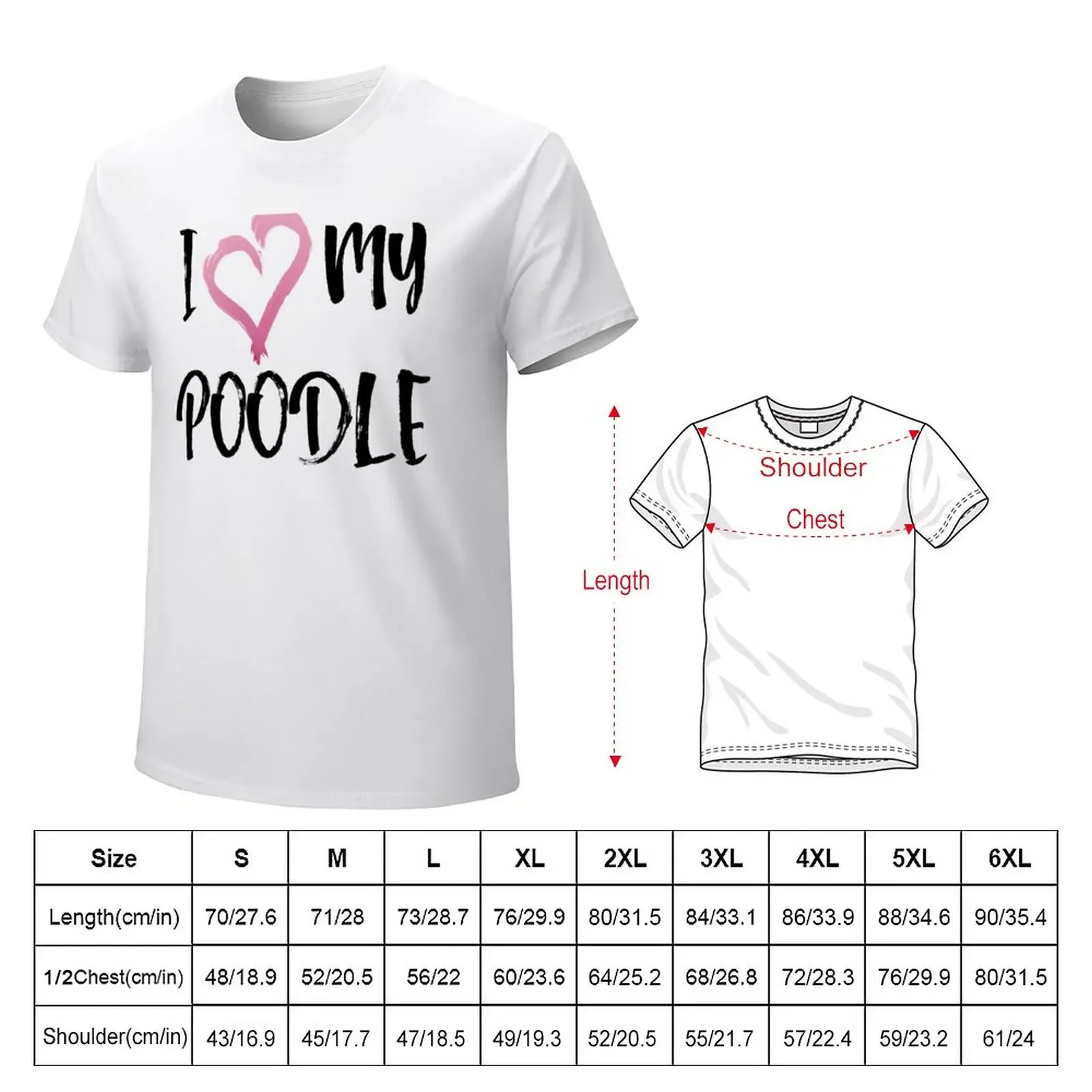 I heart my Poodle! Especially for Poodle Lovers! T-Shirt boys animal print cute tops workout shirts for men