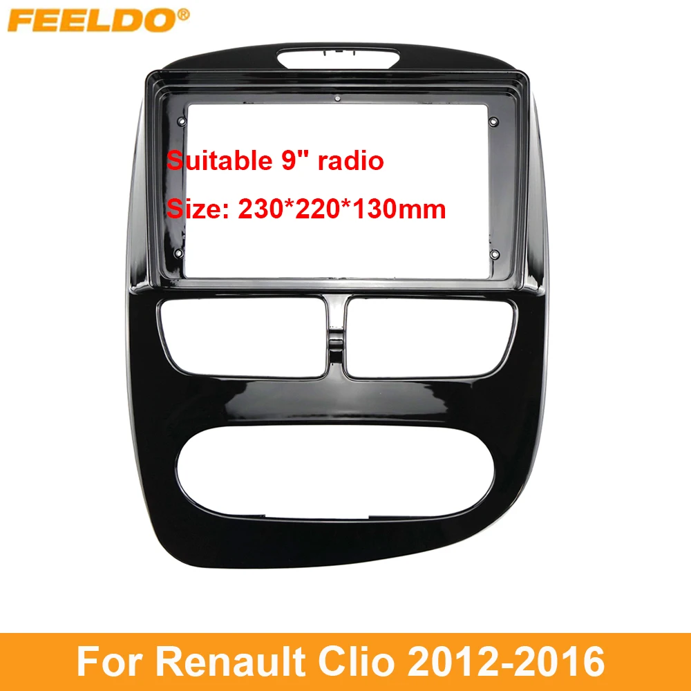 

FEELDO Car Audio 9" Big Screen Dash Fascia Panel Frame Kit Adapter For Renault Clio (2012-2016) Auto Radio Dash Frame