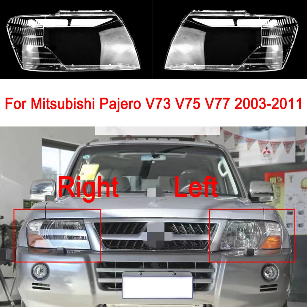 For Mitsubishi Pajero V73 V75 V77 2003-2011 Car Front Headlight Cover Transparent Glass Plexiglass Replace Original Shell