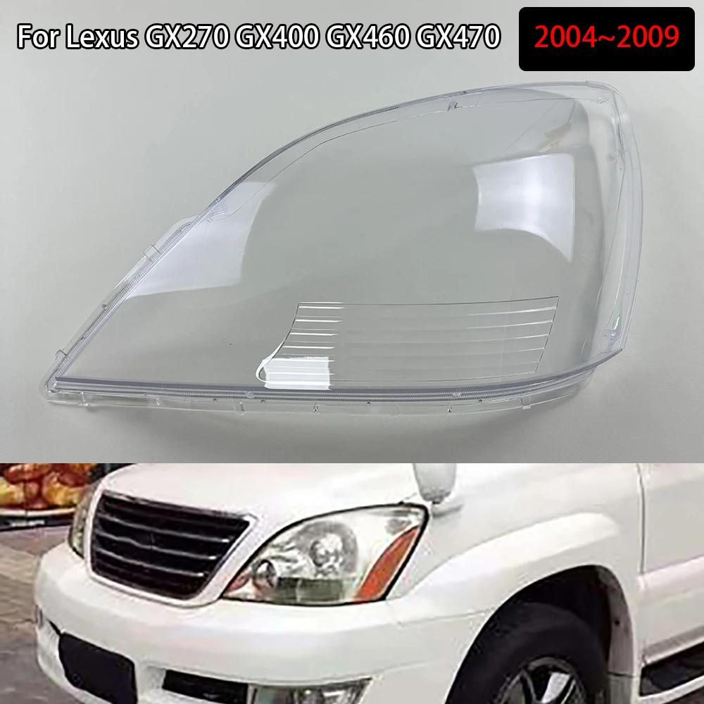 

For Lexus GX270 GX400 GX460 GX470 2004~2009 Headlamp Shell Transparent Headlight Cover Lamp Shade Lampshade Lens Plexiglass