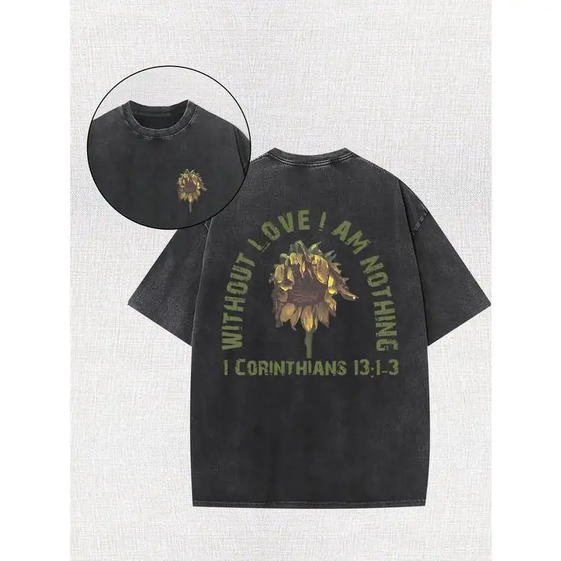 

Without Love I Am Nothing T-shirt, Women's Vintage Washed Oversized Tee, 1 Corinthians 13:1-3 Christian Faith Tops