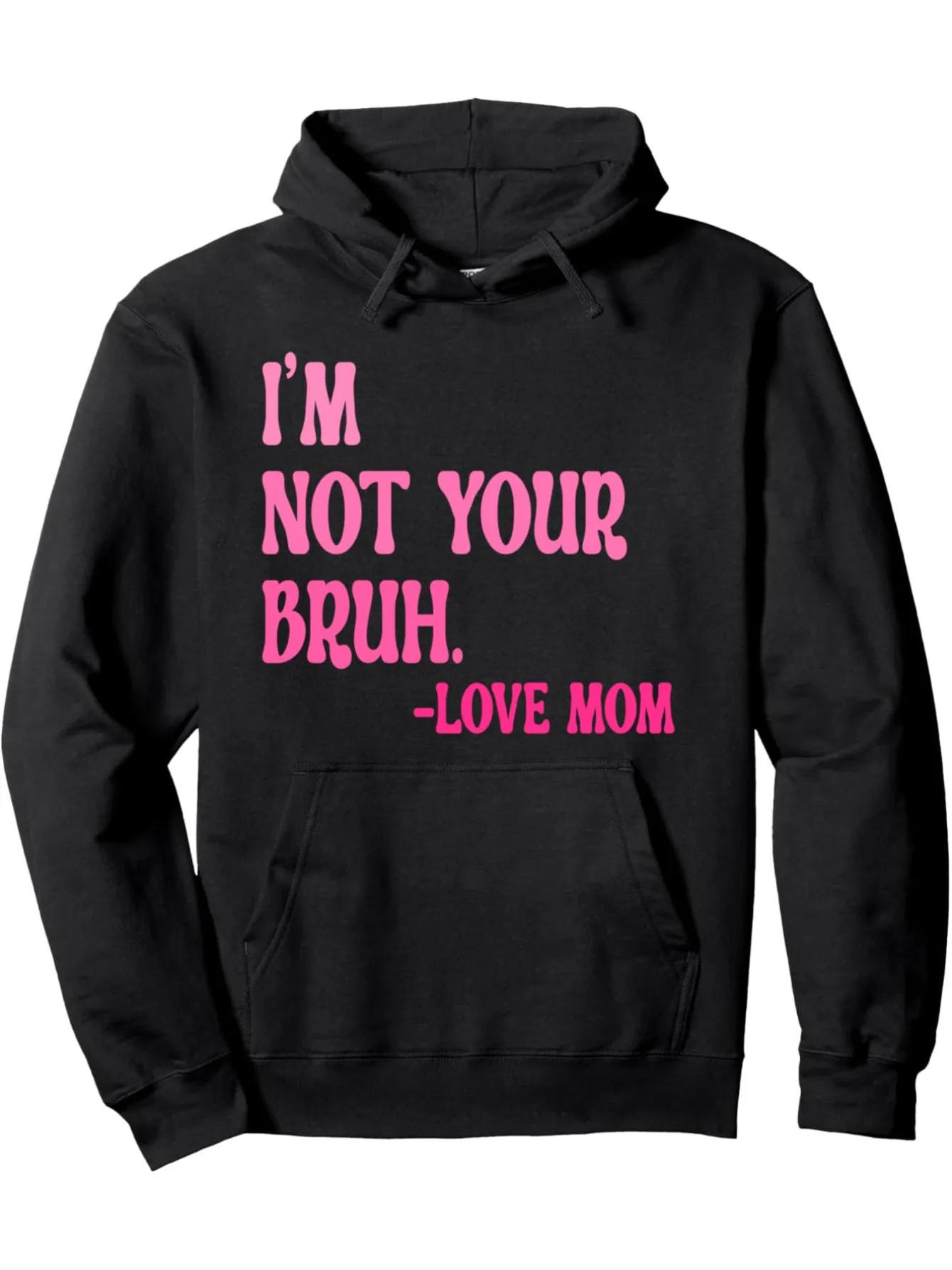 أنا لست شقيقك الذين يحبون أمي. الأخ المثير للاهتمام يحب أمي الحياة، قميص كاجوال ومريح بغطاء للرأس