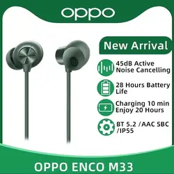 OPPO Enco M33 Wireless Earphone 45dB Active Noise Cancelling Wireless Bluetooth 5.2 Headphone 28 Hours Battery Life IP55