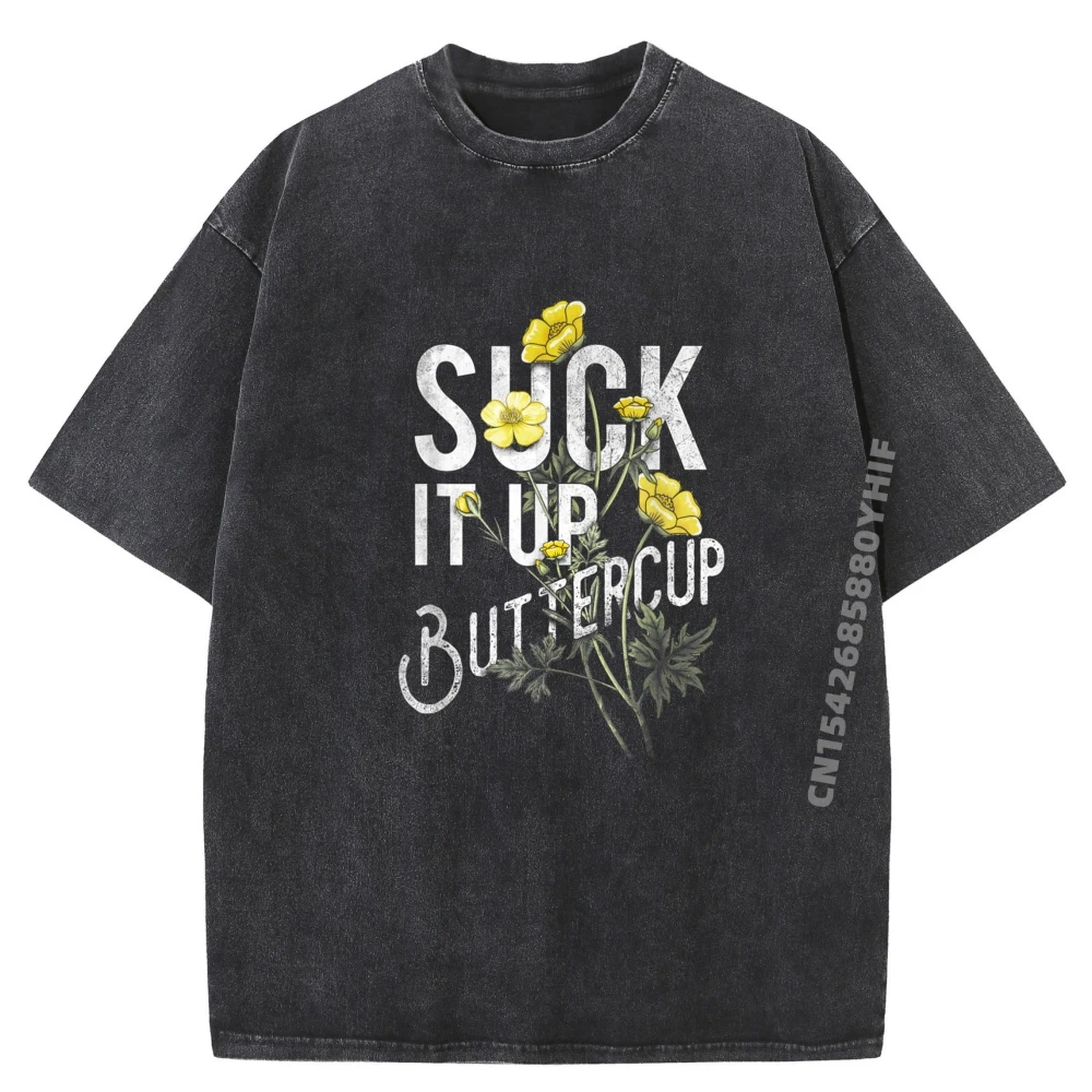 

Футболки с принтом Suck It Up Buttercup, забавные футболки, мужская футболка высокого качества с принтом, винтажная стираная рубашка, мужская одежда