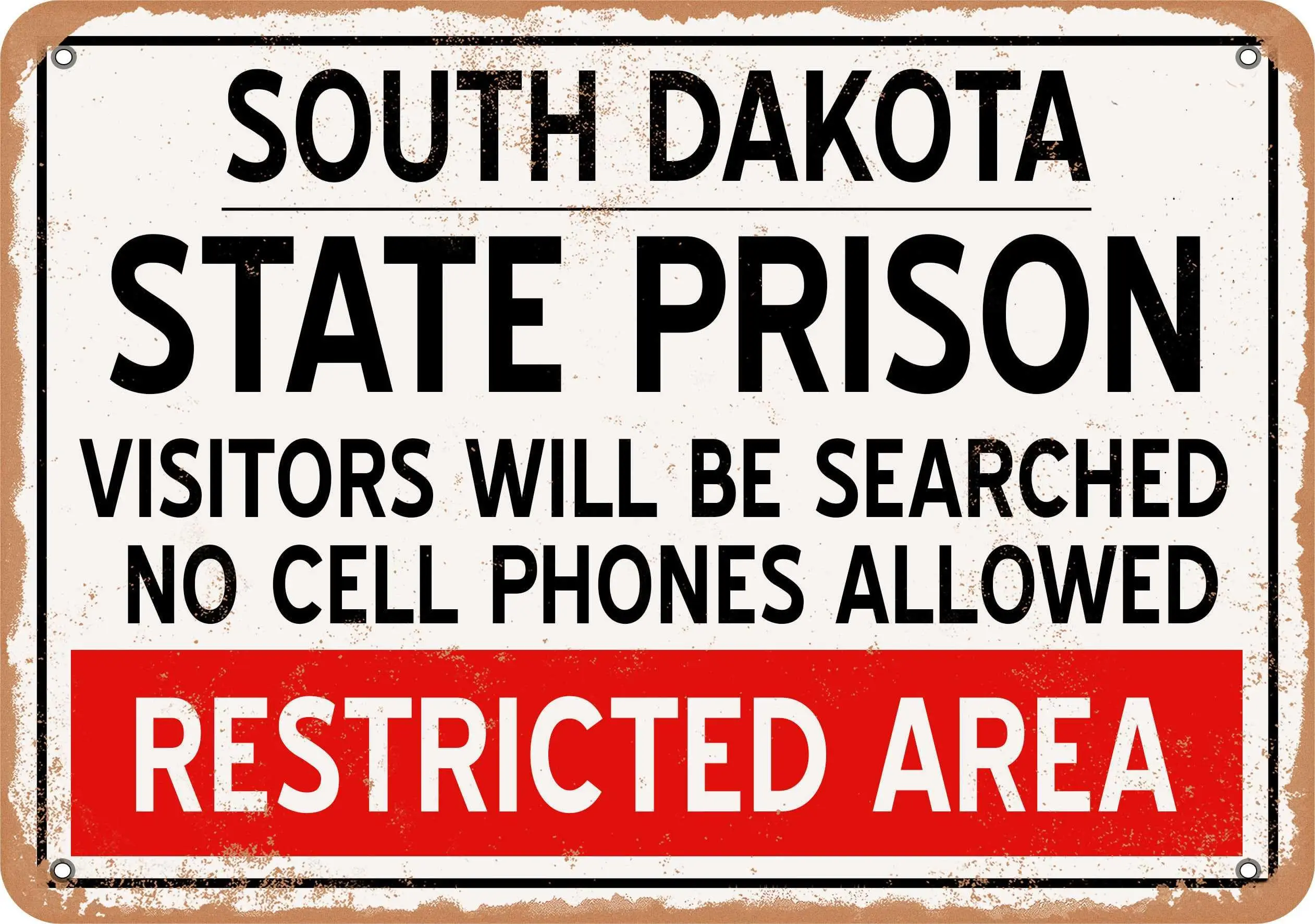 Metal Sign - State Prison of South Dakota Reproduction - Vintage Rusty Look