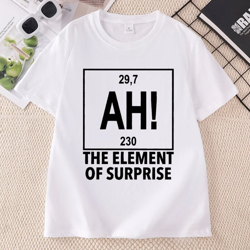 Ah The Element of Surprise T-Shirt Women Men Chemistry Joke Tee Project Hail Mary T Shirt Casual Round Neck Printed Short Sleeve