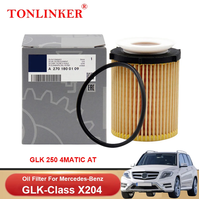 TONLINKER Oil Filter A2701800109 For Mercedes Benz GLK Class X204 2013 2014 2015 GLK 250 4MATIC AT Car Accessories A2701840225