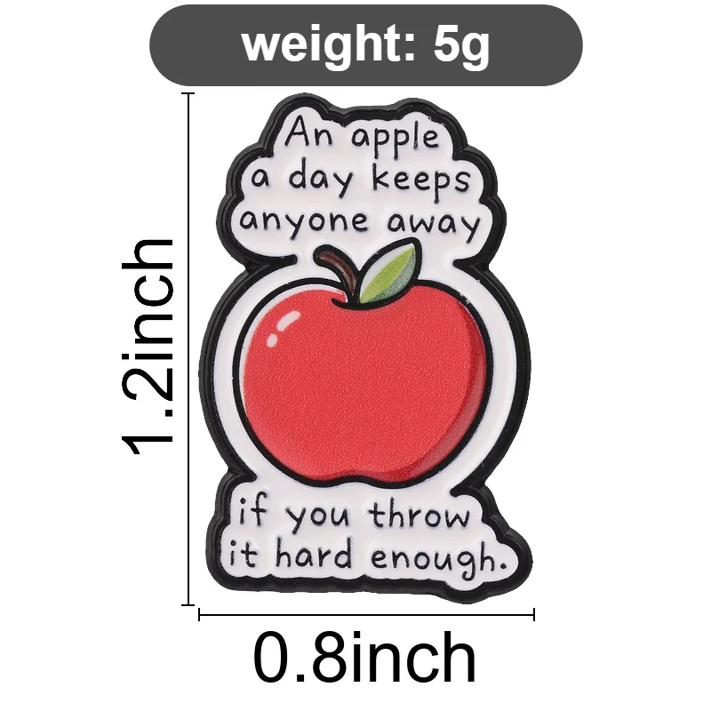 An Apple A Day Enamel Pins Throw It Hard Enough Metal Brooches Fashion Lapel Badge Backpack Clothes Jewelry Gift for Friends