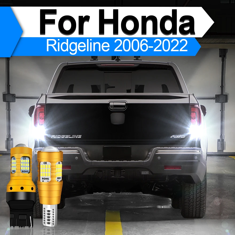 

Car LED Reverse Lights For Honda Ridgeline 2006-2022 Reversing Lamp Backup Bulb for Ridgeline 2008 2009 2010 2011 2012 2013 2014