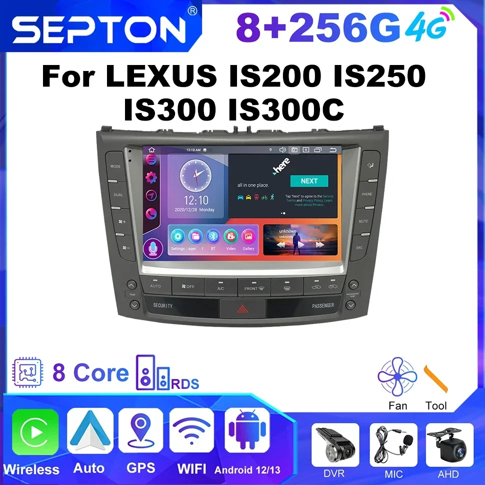 SEPTON Vehicle Audio Car Player for LEXUS IS200 IS250 IS300 IS300C 2005-2012 8core Navi Carplay 4G QLED Automovie Audio Stereo