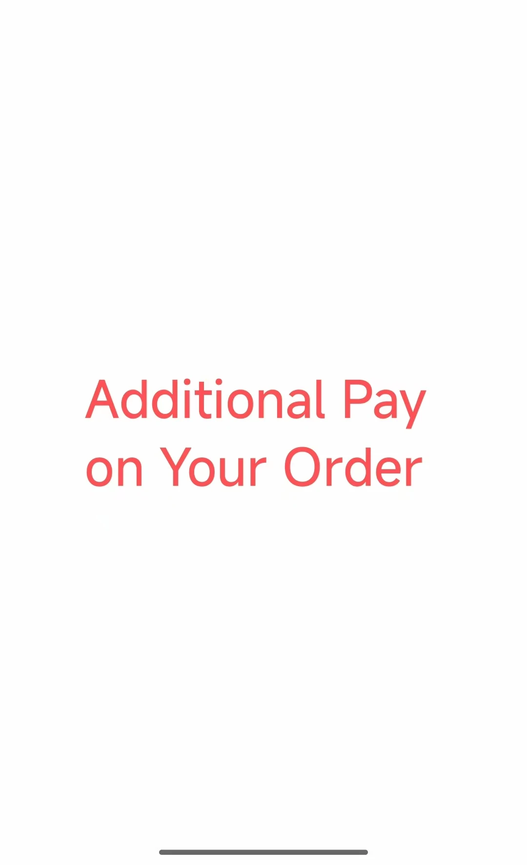 

Additiona! Payon Your Order