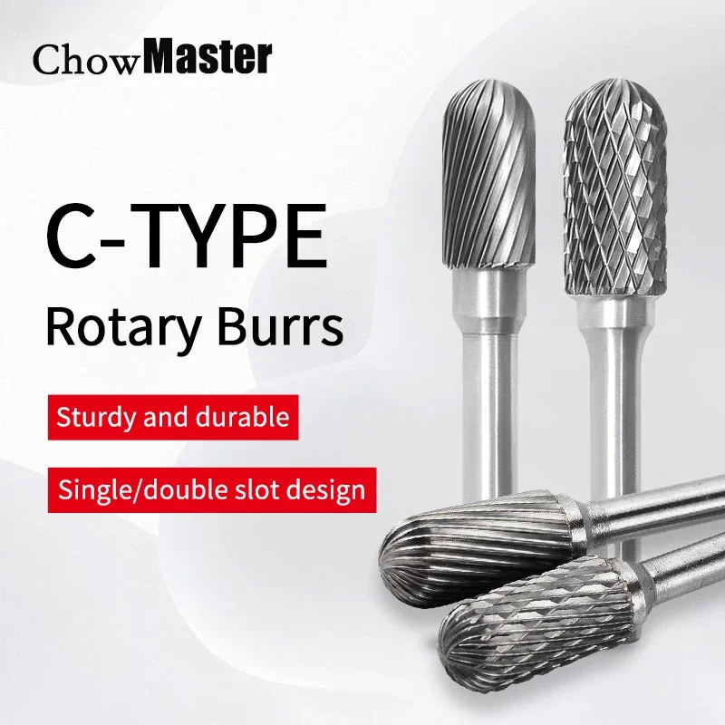 Chowmaster Carbide Rotary Burr C CX Type Single Double Slot Tungsten Steel Rotary File Metal Grinding CNC Tools