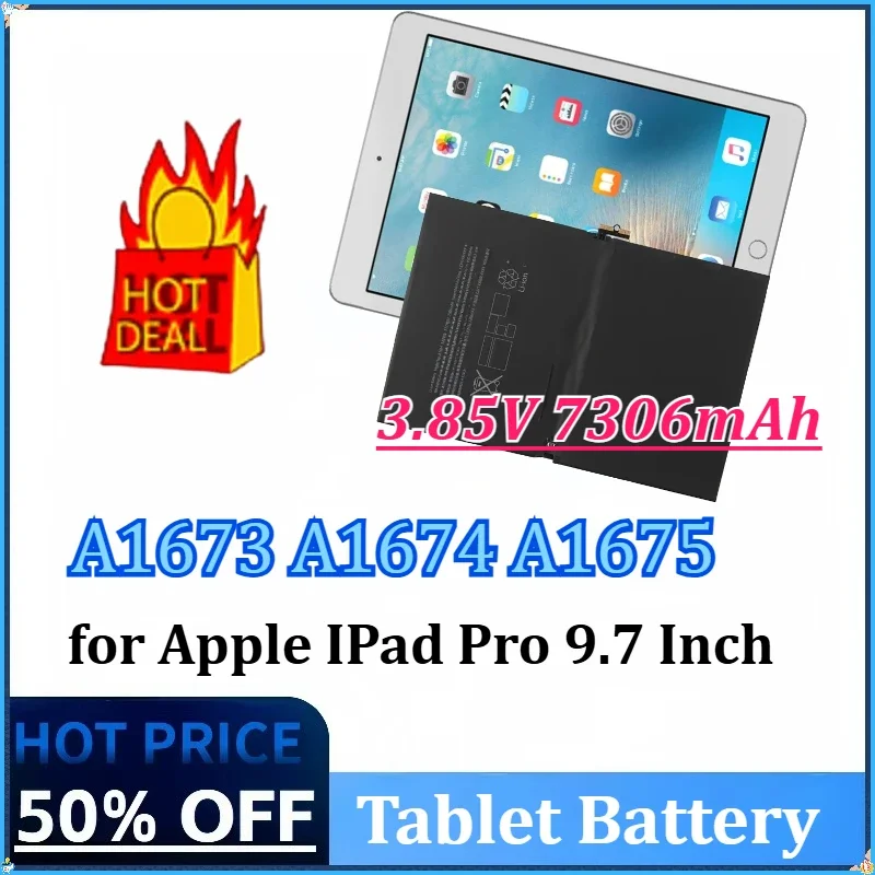 3.85V 7306mAh A1673 A1674 A1675 Newly upgraded Rechargeable Tablet Battery for Apple IPad Pro 9.7 Inch High Quality Batteries