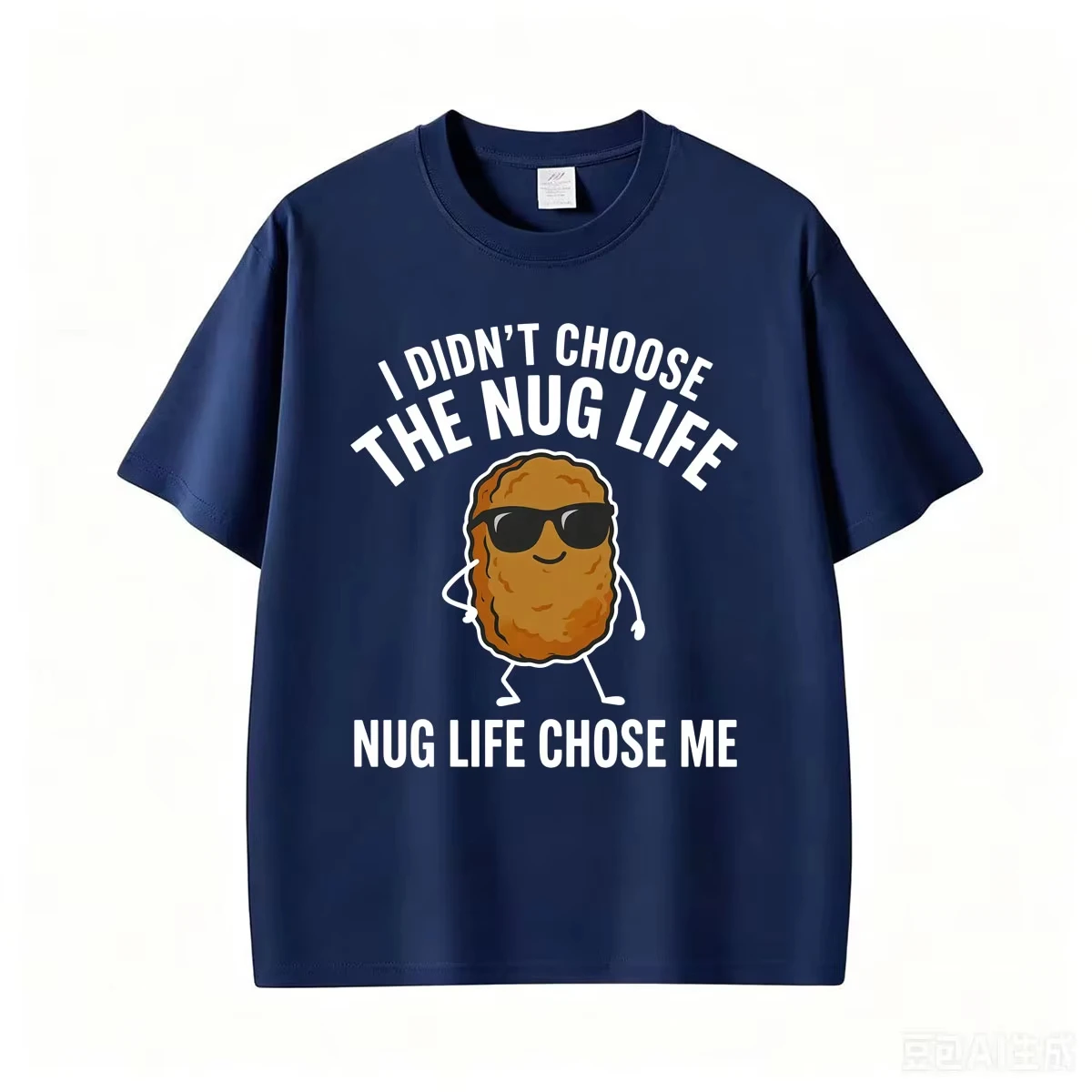 I Didn't Choose The Nug Life Chose Me Meme T-shirt Funny Chicken Nugget Graphic T Shirts Unisex Casual Cotton Oversized T-shirts