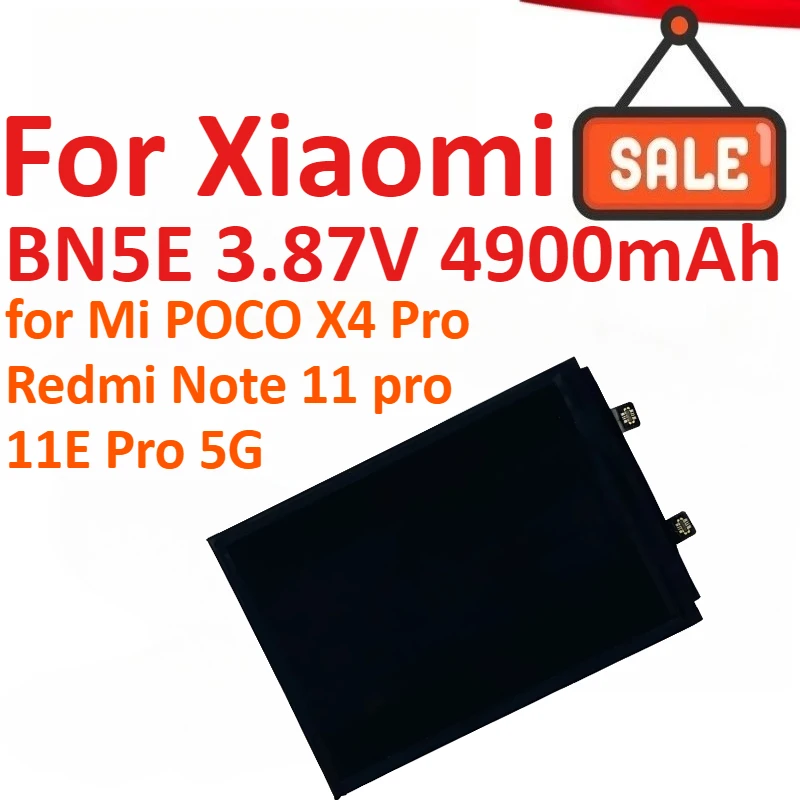 

Новый аккумулятор для мобильного телефона BN5E 3,87 В 4900 мАч для Xiaomi Mi POCO X4 Pro Redmi Note 11 pro/11E Pro 5G, аккумуляторная батарея